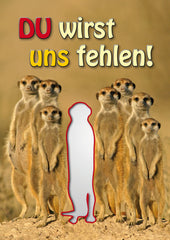 EDITION COLIBRI XL farewell card "WE WILL MISS YOU" with funny meerkats/Funny DIN A 4 retirement card/Congratulations card for retirement or farewell to colleagues (10720)